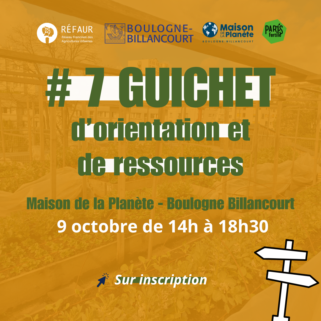 # 7 GUICHET – Orientation et ressources des métiers de l’agriculture urbaine