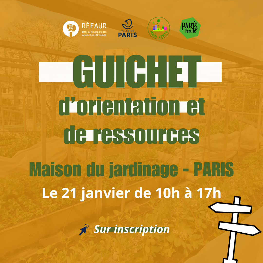 GUICHET – Orientation et ressources des métiers de l’agriculture urbaine, Maison du Jardinage